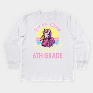 Unicorn Teacher Senior Student Bye 5th Grade Hello 6th Grade First Day Of School Kids Long Sleeve T-Shirt